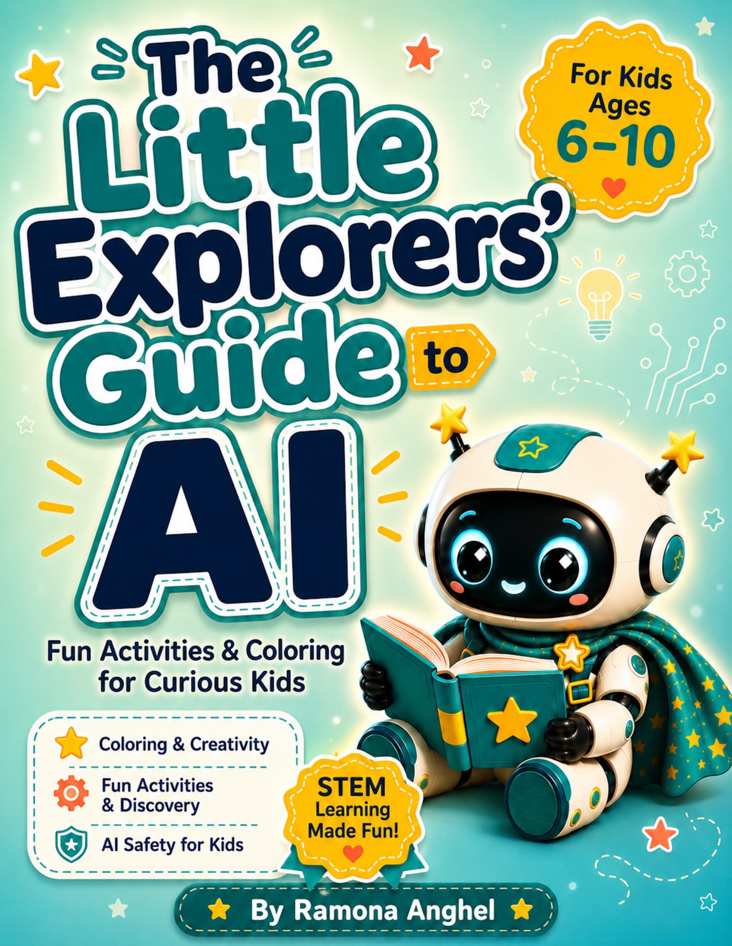 Front cover of The Little Explorers' Guide to AI by Ramona Anghel